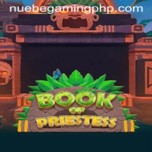 Exploring BookOfPriestess: A New Horizon in Gaming by NUEBE Gaming