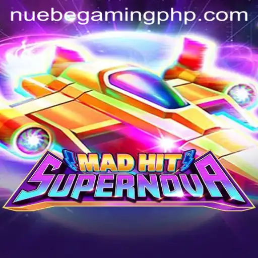 MadHitSupernova: A New Dimension in Gaming by NUEBE Gaming